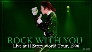 Michael Jackson  Rock With You  Live At HIStory World Tour 1998 Fanmade [upl. by Felike]