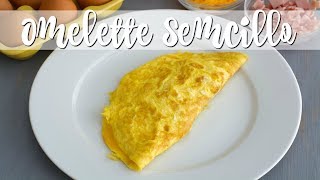 OMELETTE  Cómo Hacer Un Omelette de Huevo  SyS [upl. by Neemsaj]