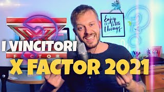 I VINCITORI DI X FACTOR 2021 [upl. by Eelyab]