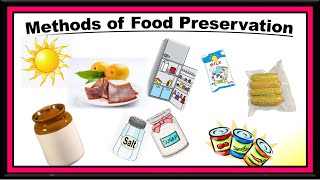 Methods of Food Preservation [upl. by Mercado]