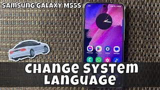 How To Change System Language On Samsung Galaxy M55s latest [upl. by Garling]