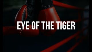 Leo  Eye of the Tiger Lyrics [upl. by Lockwood778]