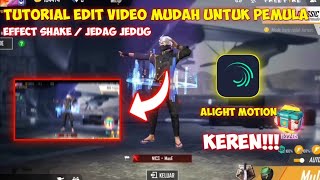 TUTORIAL EFFECT SHAKE  JEDAG JEDUG DI ALIGHT MOTION KEREN [upl. by Botzow]