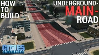 How to build a SUNKEN MAIN ROAD ENGLISH  Cities Skylines Quick Tutorial [upl. by Aizan]