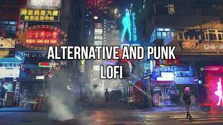 Alternative and Punk Lofi Beats 1 [upl. by Badr]