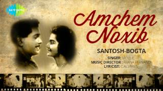 Amchem Noxib  SantoshBogta  Konkani Movie Song  Mollie [upl. by Etteuqal]