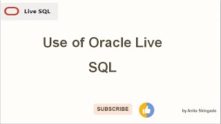 Use of Oracle Live SQL [upl. by Rizas628]