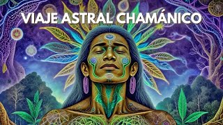 Experiencia Extracorporal Chamánica I Viaje Astral con Música Chamánica y Ondas Theta en 63 Hz [upl. by Waldman]