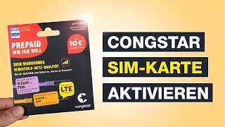 Congstar aktivieren und SIMKarte freischalten  Tutorial – Testventure [upl. by Siravart903]