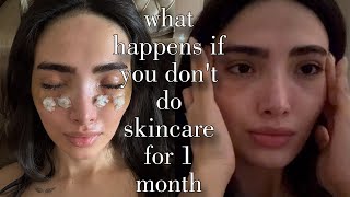 what happens if you do no skincare for 1 month [upl. by Fleeman]