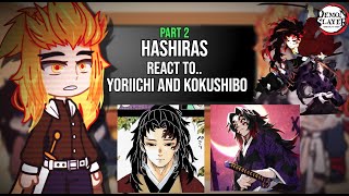 Hashiras react to Yoriichi and Kokushibo  KNY  Manga Spoiler  Demon Slayer [upl. by Ecirtam538]