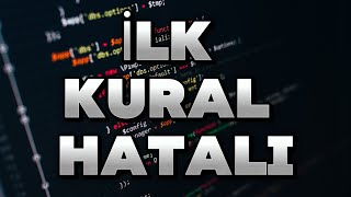 YAZILIMIN İLK KURALI HATALIBU HATAYA DÜŞME [upl. by Ennairol473]