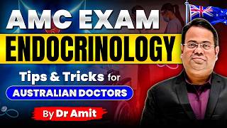 AMC Exam 2024  Endocrinology  Tips amp Tricks for Australian Doctors  Academically [upl. by Cenac]