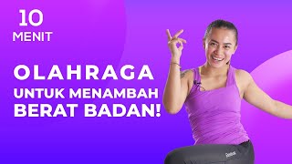 10 Menit Olahraga Menaikkan Massa Otot untuk Kamu yang Kurus  Cara Menambah Berat Badan [upl. by Smiga]