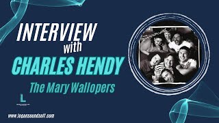 Charles Hendy  The Mary Wallopers [upl. by Helyn]