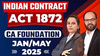 Indian Contract Act 1872  Business Law  CA Foundation JanMay 2025  Indian Contract Act One Shot [upl. by Curren]