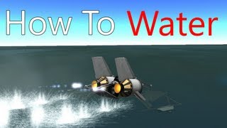 Kerbal Space Program How To Water [upl. by Ahsielat999]