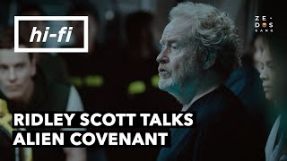 Ridley Scott Talks About Alien Covenant  HiFi [upl. by Sinegold788]