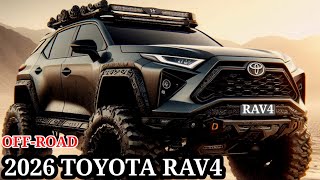 First Looks 2026 Toyota Rav4  Exterior Official Reveal  Off Road Model  Rendering [upl. by Whitson]