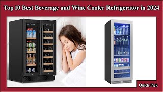 ✅ Top 10 Best Beverage and Wine Cooler Refrigerator in 2024 [upl. by Ettenoj]