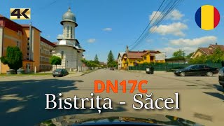 Driving in Romania from Bistrița to Săcel road DN17C  summer 2023  4K [upl. by Islek]