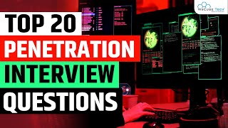 Top 20 Penetration Testing Interview Questions and Answers Cybersecurity Careers [upl. by Kalli942]