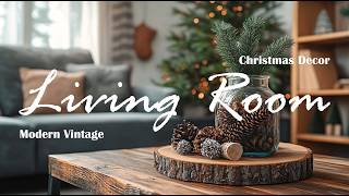 Modern Vintage Christmas Cozy Living Room Ideas [upl. by Elsa]