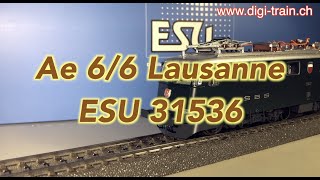 Ae 66 11447 Lausanne de ESU en H0 Le test [upl. by Jablon]