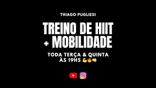 Live 1  Treino de HIIT  Mobilidade [upl. by Annairam]