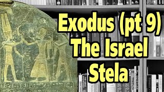 Evidence for the Exodus part 9 The Israel Stela [upl. by Namreg]