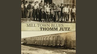 Mill Town Blues [upl. by Mikeb]