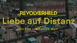 Revolverheld  Liebe auf Distanz Kurzfilm [upl. by Nicholle364]