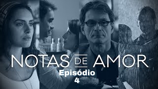 Notas de Amor  Episódio 4  Toda Moça  Drama  Série Brasileira Completa [upl. by Iosep]