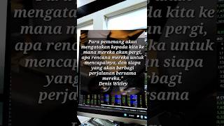 para pemenang by Denis Witley shorts viral quotes trading fyp [upl. by Elicec590]