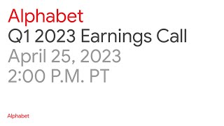 Alphabet 2023 Q1 Earnings Call [upl. by Einna589]