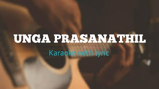 Unga prasanathil  karaoke with lyrics Wind ampStrings [upl. by Nitsyrc]