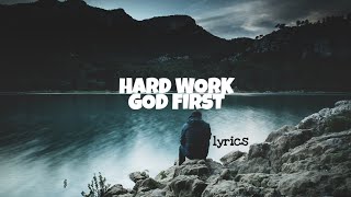 Zauntee  Hard Work God First Lyrics [upl. by Nylrad]