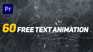 60 FREE Text Animation Premier Pro [upl. by Ainirtac]