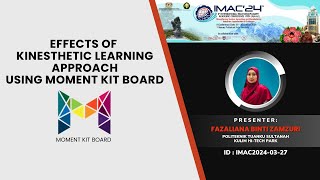 EFFECTS OF KINESTHETIC LEARNING APPROACH USING MOMENT KIT BOARD IMAC 2024  by FAZALIANA ZAMZURI [upl. by Tandy41]