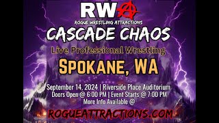 Rogue Wrestling Attractions Cascade Chaos Spokane WA [upl. by Eliades]