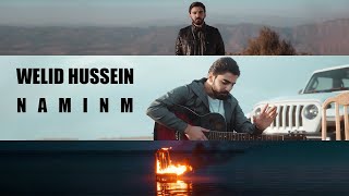 Welid Hussein  Naminm OFFICIAL VIDEO وەلید حسین  نامینم [upl. by Euqinor488]