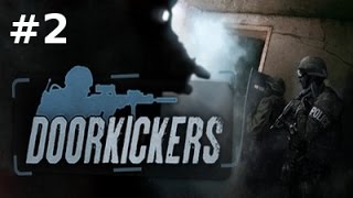 Door Kickers  Episode 2  Personnalisation [upl. by Akkeber]