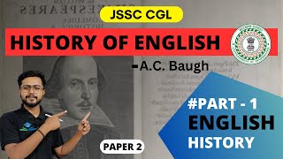 HISTORY OF ENGLISH LANGUAGE  JSSC CGL ENGLISH CLASS  Jssc nagarpalika [upl. by Aneekan]