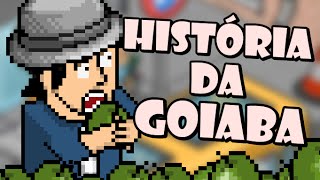 A História da Goiaba Versão Habbo [upl. by Alinna271]