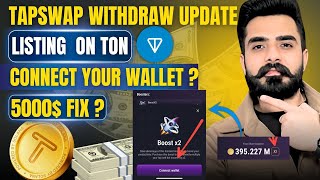 TAPSWAP Withdraw amp listing update I Tapswap Listing on Ton Blockchain  Connect your wallet tapswap [upl. by Haliled]