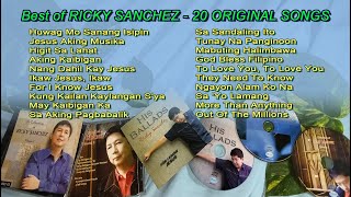 Best of RICKY SANCHEZ  20 ORIGINAL SONGS [upl. by Gwyn422]