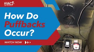 How Do Puffbacks Occur An Adjuster’s Guide to Furnaces [upl. by Sateia]