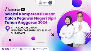 SESI 4  21 OKTOBER 2024 LIVESCORE SKD CPNS 2024  TILOK UNIVERSITAS ADI BUANA SURABAYA [upl. by Laddy57]