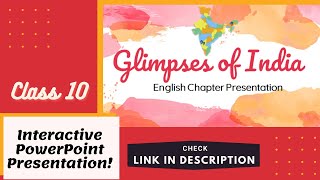 Glimpses of India  Ch7 English chapter presentation  Interactive slides PPT  Class 10th [upl. by Annavoeg]