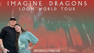 Imagine Dragons LOOM World Tour EXPERIENCE in Ridgedale MO  Vlog 120 [upl. by Donoho]